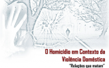 VII Seminário de Violência Doméstica: “Homicídio em contexto da Violência Doméstica: Relações que matam”